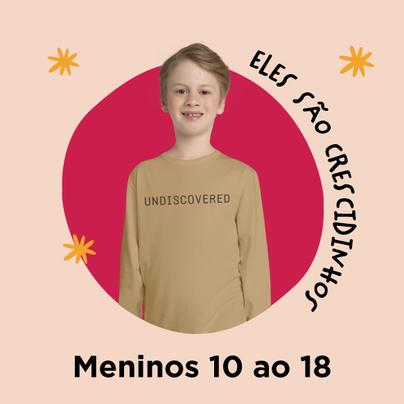 BANNER N2.4 - Eles são crescidinhos cheios de atitude 10 ao 18
